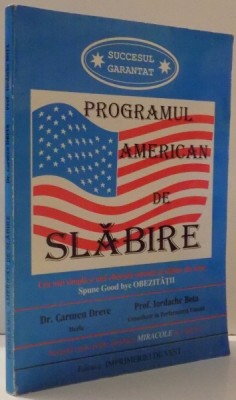 PROGRAMUL AMERICAN DE SLABIRE de CARMEN DREVE , IORDACHE BOTA , 1998 foto