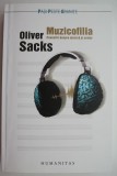 Muzicofilia. Povestiri despre muzica si creier &ndash; Oliver Sacks