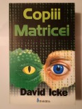 David Icke - Copiii Matricei (2008)