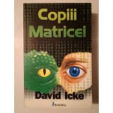David Icke - Copiii Matricei (2008)