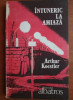 Arthur Koestler - Intuneric la amiaza