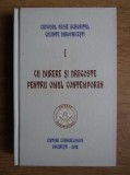 CUVIOSUL PAISIE AGHIORITUL - CUVINTE DUHOVNICEȘTI - VOL.1 - CU DURERE ȘI DRAGOSTE PENTRU OMUL CONTEMPORAN