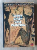 John Boardman - Early Greek Vase Painting (11th-6th Centuries BC)