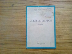 CULESUL DE APOI - Versuri - Sandu Tzigara-Samurcas - Editura Casa Scoalelor, 1943, 47 p.