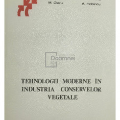 I. Marinescu - Tehnologii moderne în industria conservelor vegetale (editia 1976)