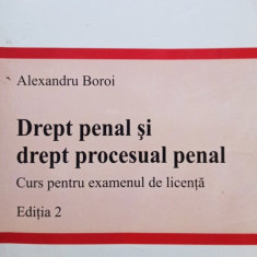 Alexandru Boroi - Drept penal si drept procesual penal, editia 2 (2009)