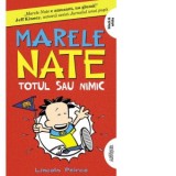 Marele Nate 4. Totul sau nimic - Lincoln Peirce, Ecaterina Godeanu
