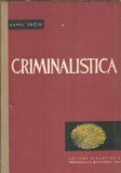 Criminalistica Camil Suciu - Studii, Editura Didactica si Pedagogica, 1963