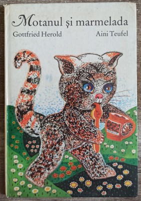 Motanul si marmelada - Gottfried Herold// ilustratii Aini Teufel foto