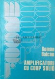 Cumpara ieftin Amplificatori cu corp solid - 1976 - Roman Baican ($O154)