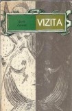 Vizita - Carlo Cassola | Editura Lit. Universala, 1968, 462 pagini | Editie Veche, Literatura Clasica