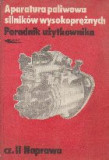 Aparatura paliwowa silnikow wysokopreznych. Poradnik uzytkownika, Czesc II - Naprawa