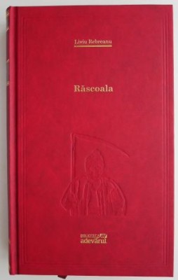 Rascoala &amp;ndash; Liviu Rebreanu foto
