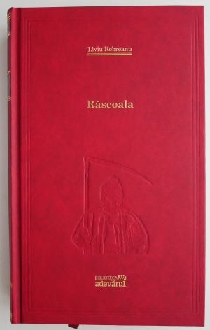 Rascoala &ndash; Liviu Rebreanu