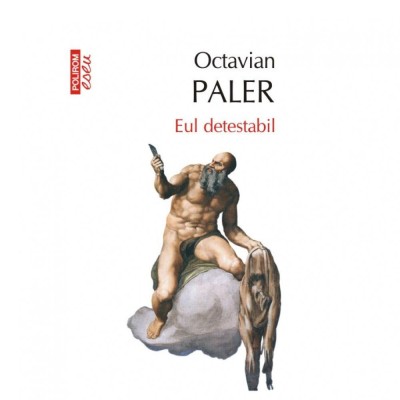 Eul detestabil - Octavian Paler foto