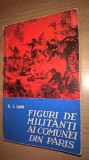 Figuri de militanti ai Comunei din Paris - A.I. Lurie (Editura Politica, 1961)