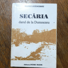 Secaria, monografie - Matei Stancioiu / R2P2F