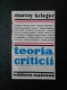 MURRAY KRIEGER - TEORIA CRITICII