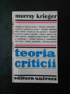 MURRAY KRIEGER - TEORIA CRITICII foto
