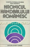 Hronicul Handbalului Romanesc - Dumitru Popescu-Colibasi, Radu Badescu
