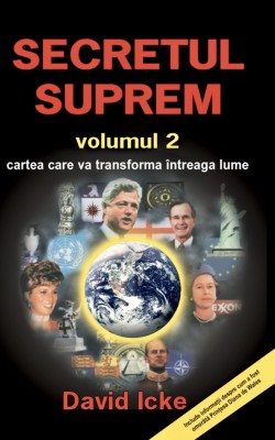 Secretul suprem volumul al II-lea - David Icke foto