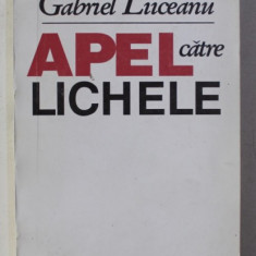 APEL CATRE LICHELE de GABRIEL LIICEANU , 1993