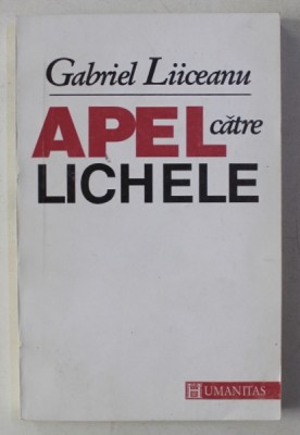 APEL CATRE LICHELE de GABRIEL LIICEANU , 1993 foto