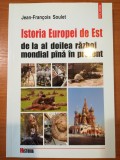 J. F. Soulet, Istoria Europei de Est de la al 2 razboi mondial pana in prezent