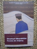 Drumuri laturalnice. Poveste din Xinjiang - Perhat Tursun