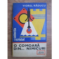 Viorel Raducu - O comoara din... nimicuri