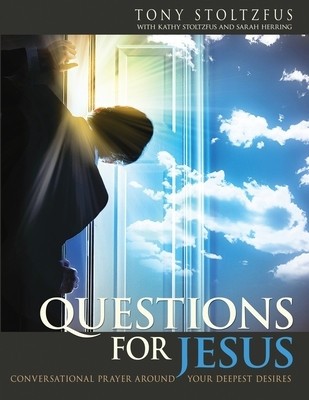 Questions for Jesus: Conversational Prayer Around Your Deepest Desires foto