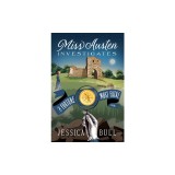 Miss Austen Investigates: A Fortune Most Fatal