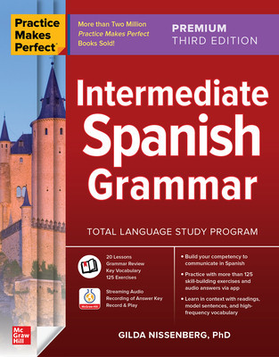 Practice Makes Perfect: Intermediate Spanish Grammar, Premium Third Edition foto
