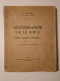 J.-D. Ștefănescu - Iconographie de la Bible: images bibliques commentees (1938)