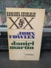 John Fowles, Daniel Martin, Romanul Secolului XX, editura Univers, București 1984, 197