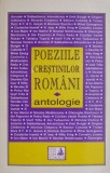 Poeziile crestinilor romani. Antologie