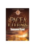 Spre pacea eternă - Paperback brosat - Immanuel Kant - Gramar