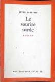 Le Sourire Sarde - Petru Dumitriu - Editura Seuil, 1967 - Carte in Franceza, Paperback