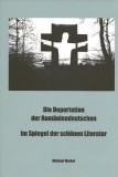 Die Deportation der Rum&auml;niendeutschen im Spiegel der sch&ouml;nen Literatur