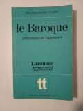 Claude-Gilbert Dubois - Le Baroque: profondeurs de l&#039;apparence (1973)