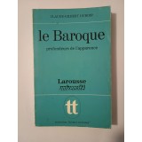 Claude-Gilbert Dubois - Le Baroque: profondeurs de l&#039;apparence (1973)