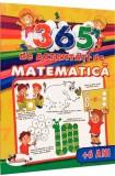 365 de activitati de matematica (+6 ani) |