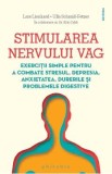 Stimularea nervului vag - Lars Lienhard, Ulla Schmid-Fetzer, Eric Cobb