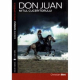 Don Juan. Mitul cuceritorului, Christian Biet