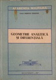 Geometrie Analitica si Diferentiala - Teodora Didenco (1977, Bucuresti) Matematica, Romana, Necartonata