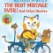 The Best Mistake Ever!: And Other Stories