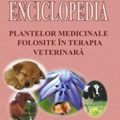Enciclopedia plantelor medicinale folosite in terapia veterinara | Mihaela Temelie
