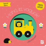 Hah&oacute;, itt vagyok! - J&aacute;rművek