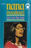 Casetă audio Nana Mouskouri &ndash; Turn On The Sun, originală, Pop