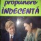 Propunere indecentă
